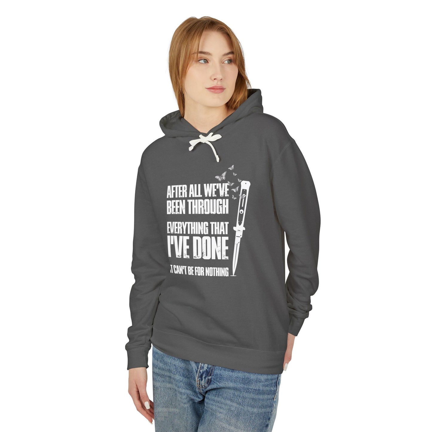 The Last of Us Can't Be For Nothing Unisex Lightweight Hooded Sweatshirt