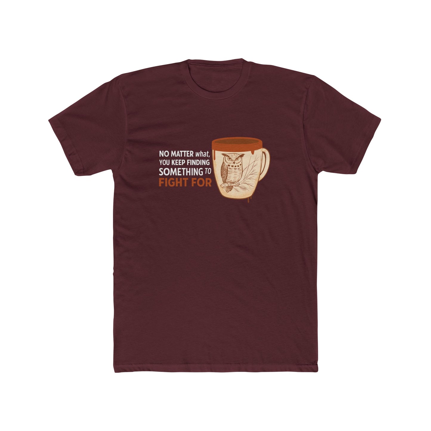 The Last of Us Joel Miller No Matter What Tshirt Unisex Cotton Crew Tee