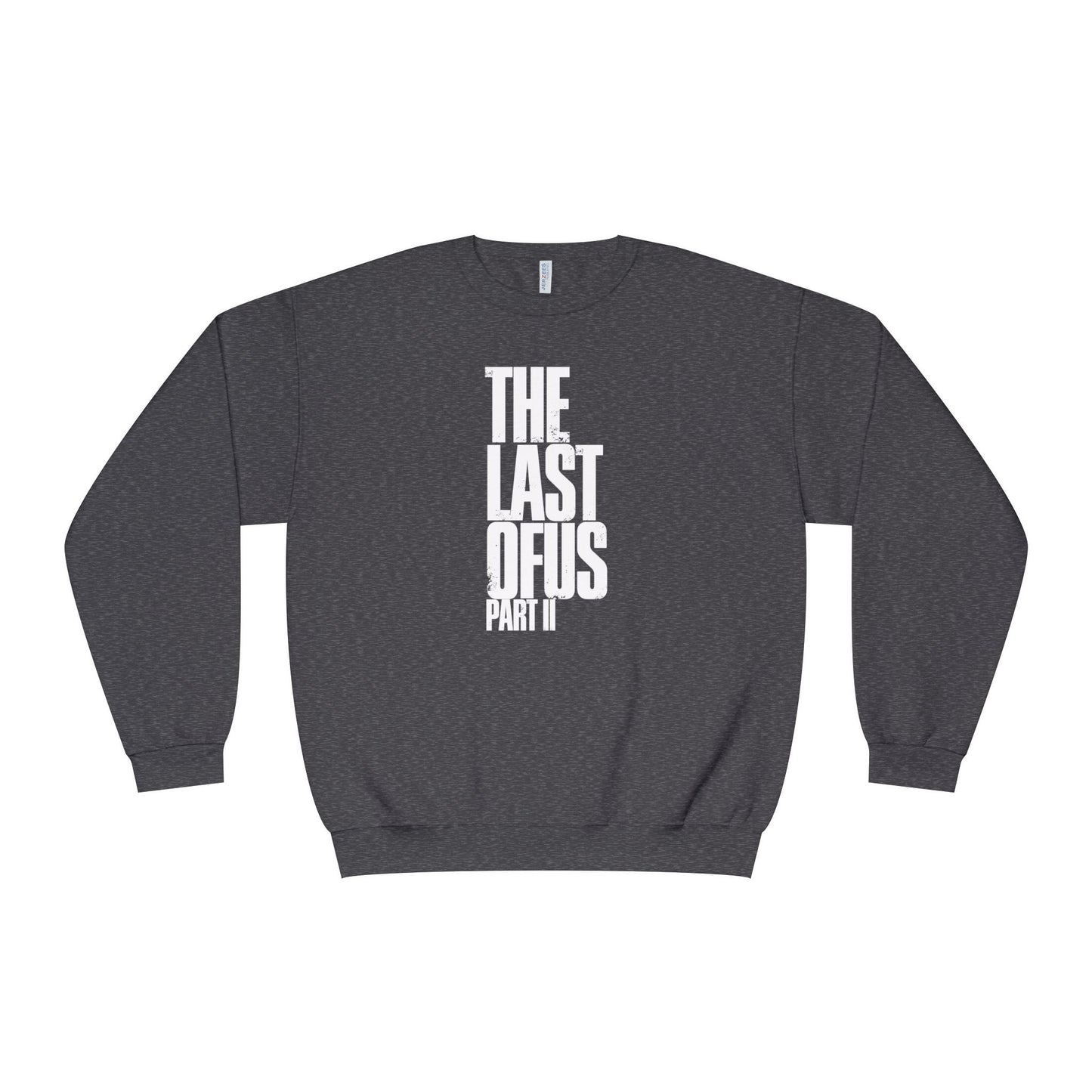 The Last of Us Part II Unisex Crewneck Sweatshirt Cozy Gift