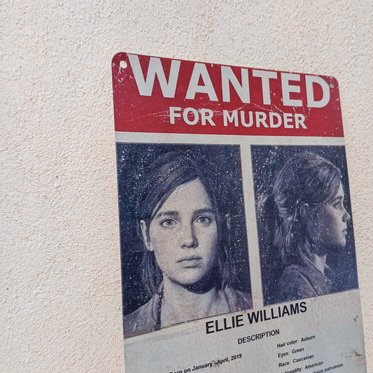 Wanted for Murder Ellie Williams Inspired Metal Sign Vintage Metalic Poster - 20x30cm Available at 2Fast2See.co