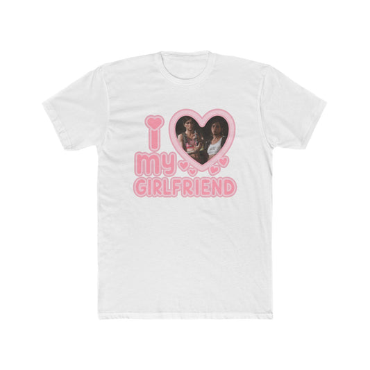 The Last of Us I Love My Girlfriend Tshirt Unisex Cotton Crew Tee - T-Shirt Available at 2Fast2See.co