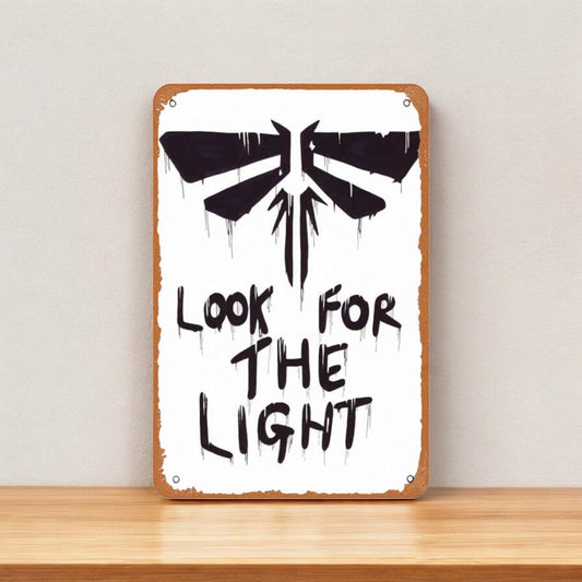 The Last of Us Firefly Metal Sign Look For The Light - 20x14cm Available at 2Fast2See.co