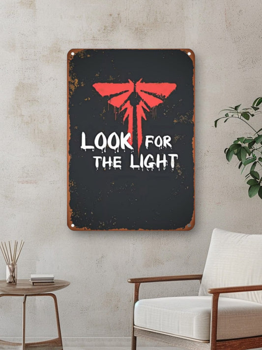 The Last of Us Look For The Light Fireflies Metal Sign - 20x14cm Available at 2Fast2See.co