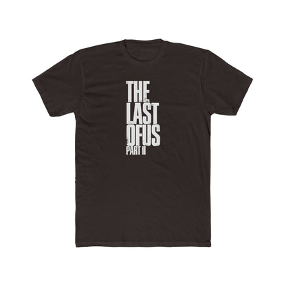 The Last of Us Part II Casual Tshirt Unisex Cotton Crew Tee