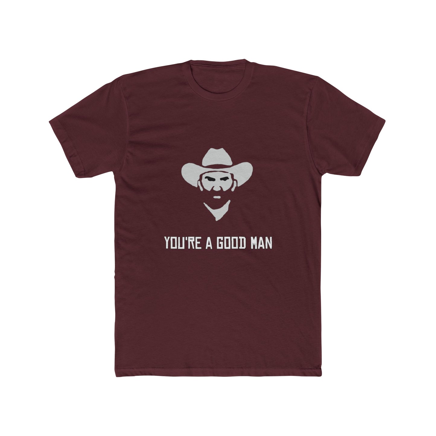 Red Dead Redemption You're a Good Man Tshirt Unisex Cotton Crew Tee
