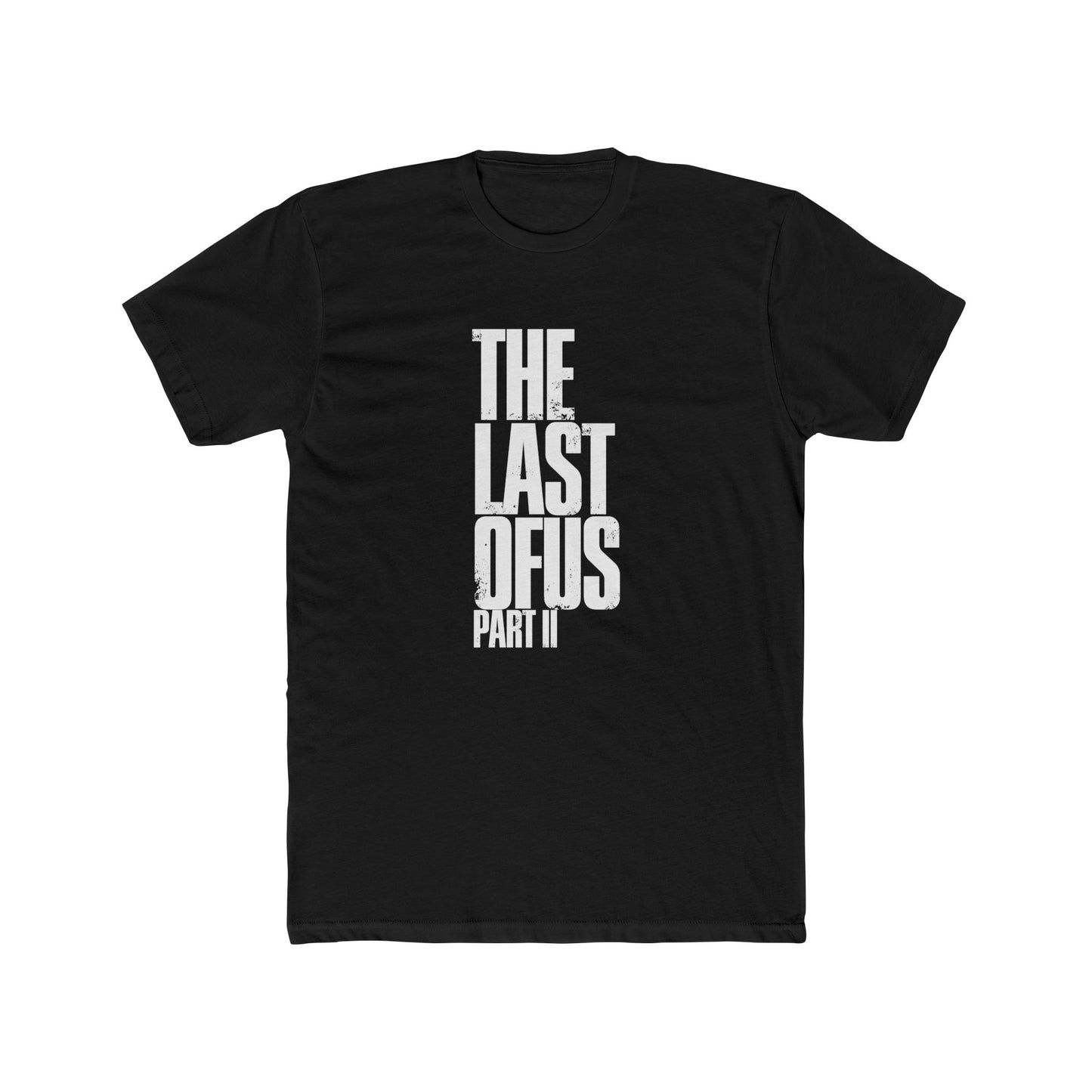 The Last of Us Part II Casual Tshirt Unisex Cotton Crew Tee - T-Shirt Available at 2Fast2See.co