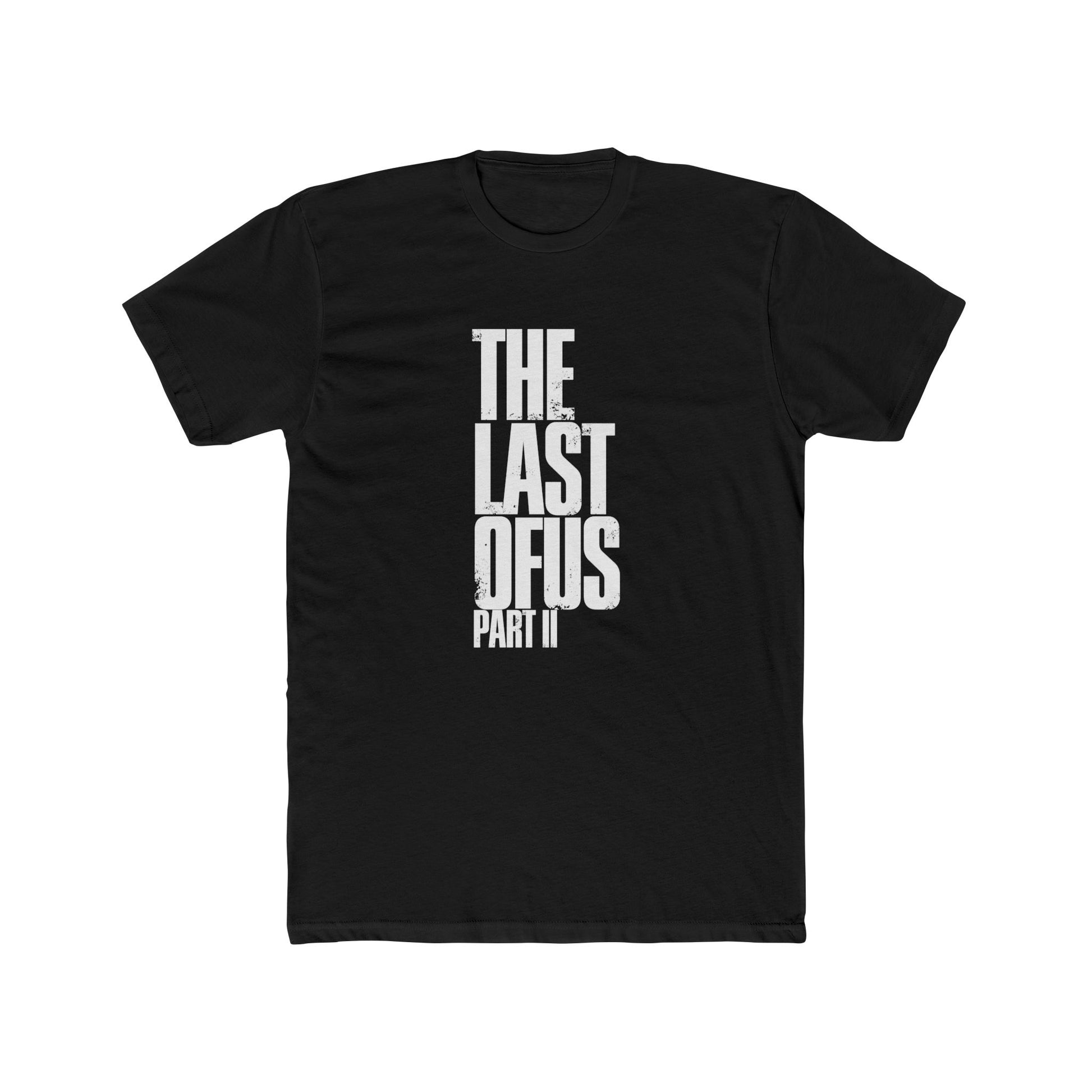 The Last of Us Part II Casual Tshirt Unisex Cotton Crew Tee - T-Shirt Available at 2Fast2See.co