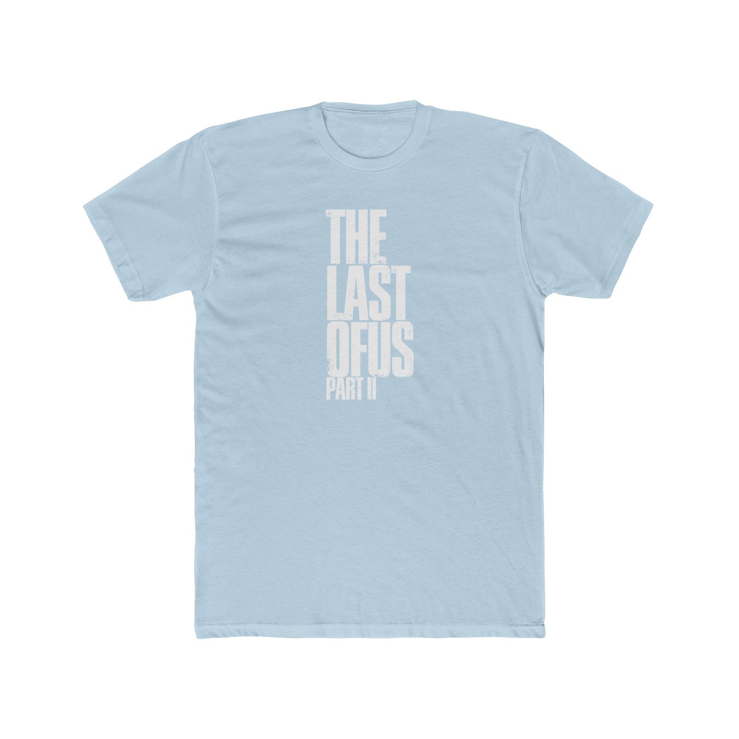 The Last of Us Part II Casual Tshirt Unisex Cotton Crew Tee