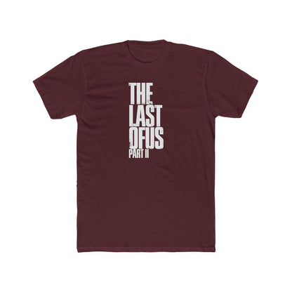 The Last of Us Part II Casual Tshirt Unisex Cotton Crew Tee