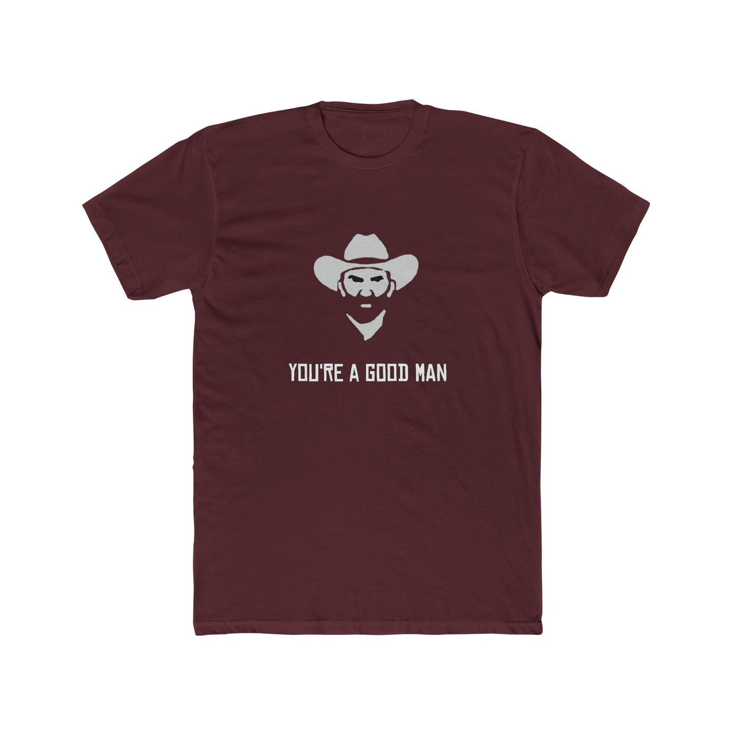 Red Dead Redemption You're a Good Man Tshirt Unisex Cotton Crew Tee
