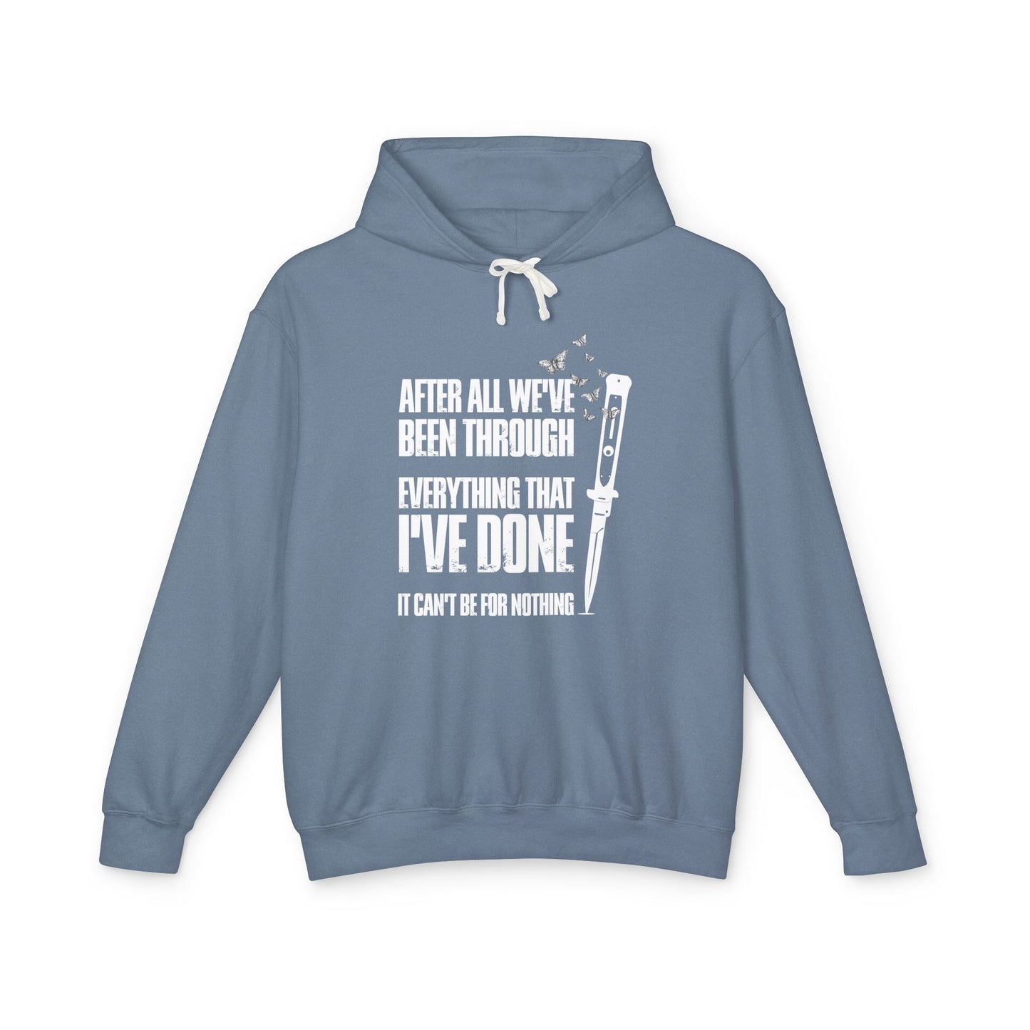 The Last of Us Can't Be For Nothing Unisex Lightweight Hooded Sweatshirt
