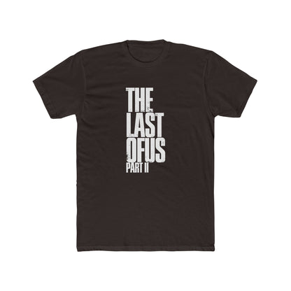 The Last of Us Part II Casual Tshirt Unisex Cotton Crew Tee - T-Shirt Available at 2Fast2See.co