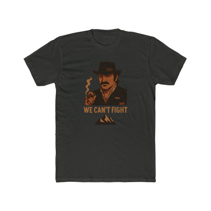 Red Dead Redemption We Can't Fight Nature Tshirt Unisex Cotton Crew Tee
