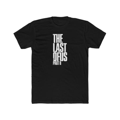 The Last of Us Part II Casual Tshirt Unisex Cotton Crew Tee