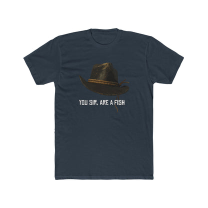 Red Dead Redemption You, sir, are a fish Tshirt Unisex Cotton Crew Tee