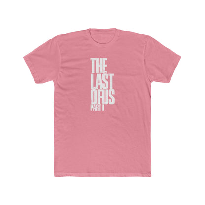 The Last of Us Part II Casual Tshirt Unisex Cotton Crew Tee