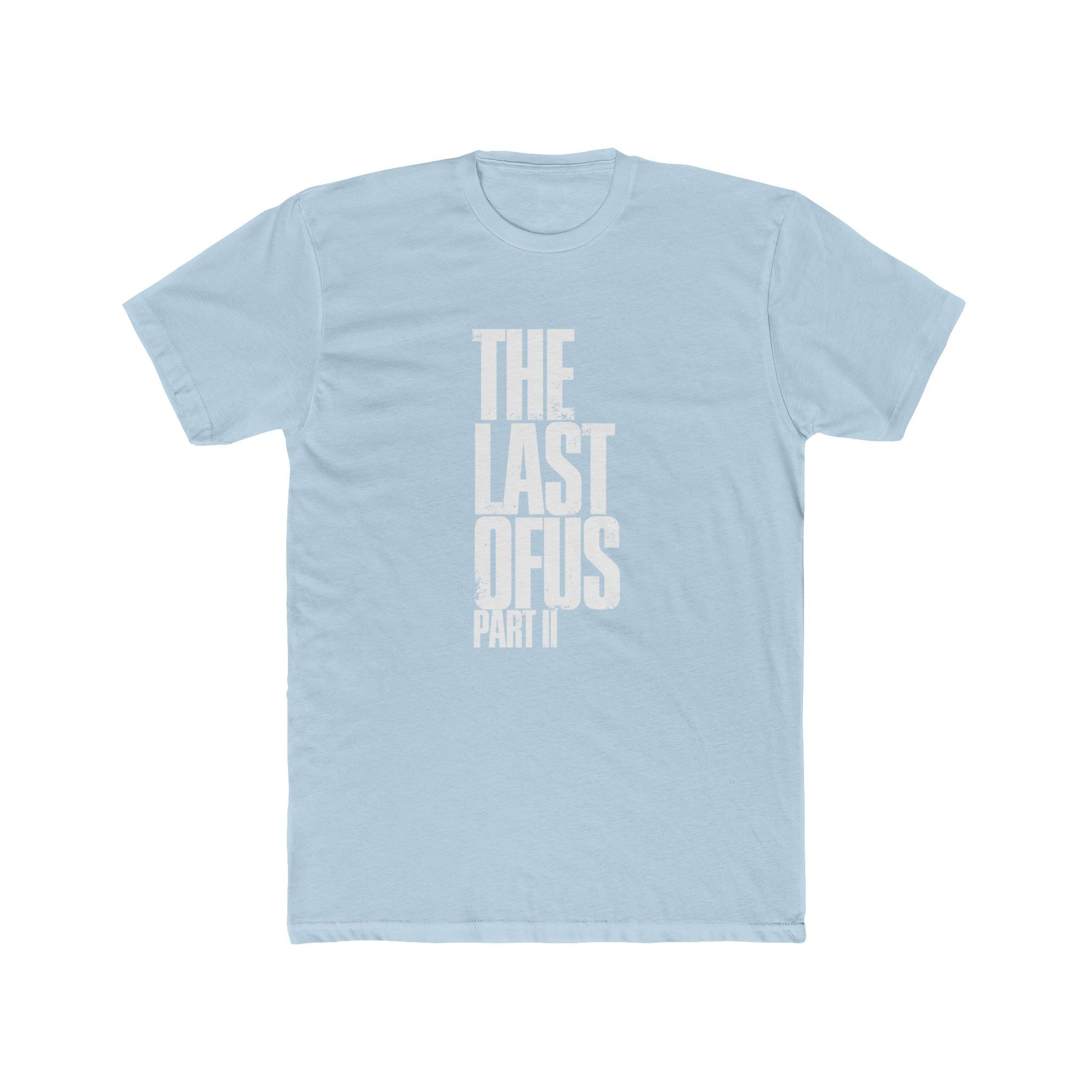 The Last of Us Part II Casual Tshirt Unisex Cotton Crew Tee - T-Shirt Available at 2Fast2See.co