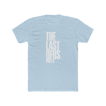 The Last of Us Part II Casual Tshirt Unisex Cotton Crew Tee - T-Shirt Available at 2Fast2See.co
