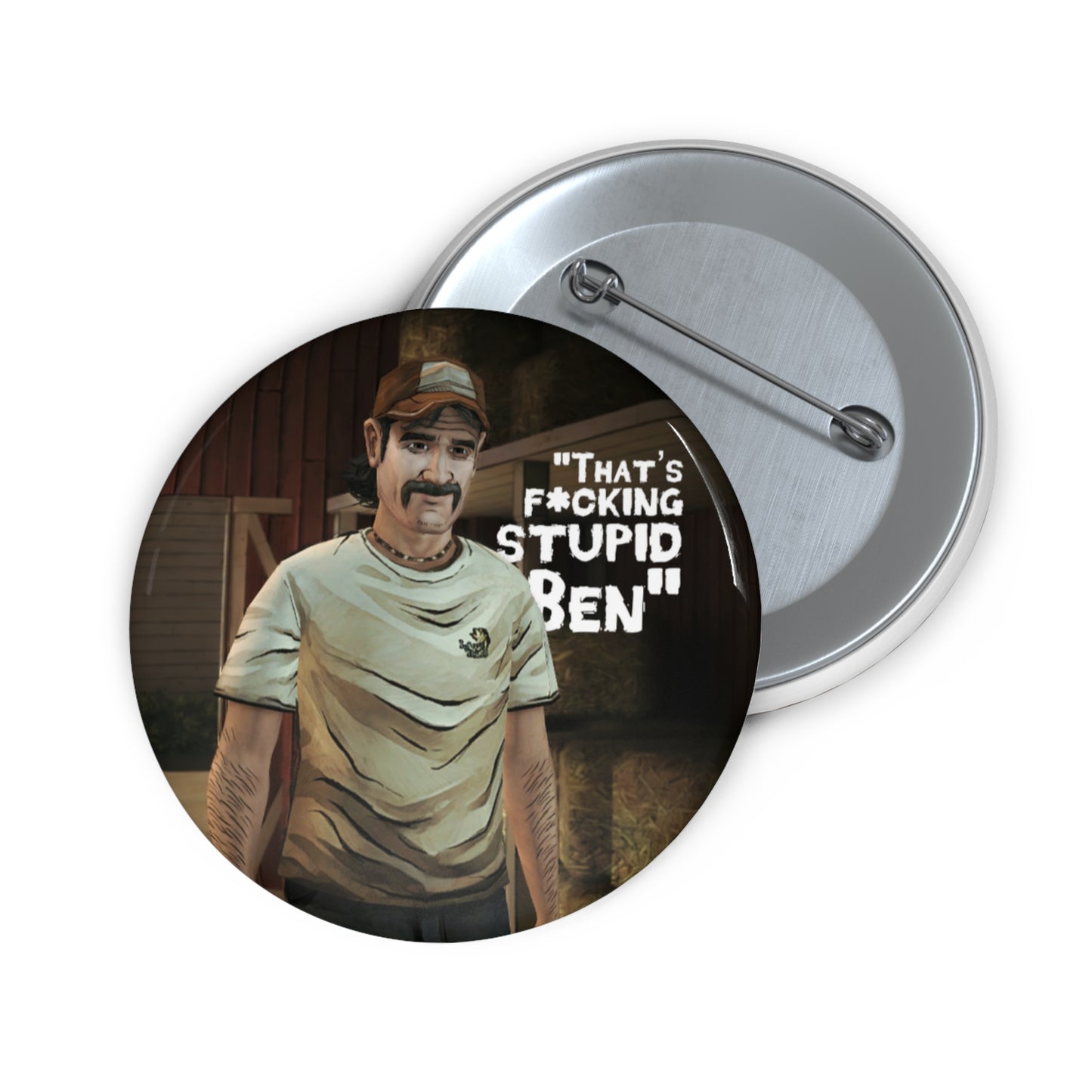 Telltale's The Walking Dead "That's F*cking Stupid Ben" Character Game Badge