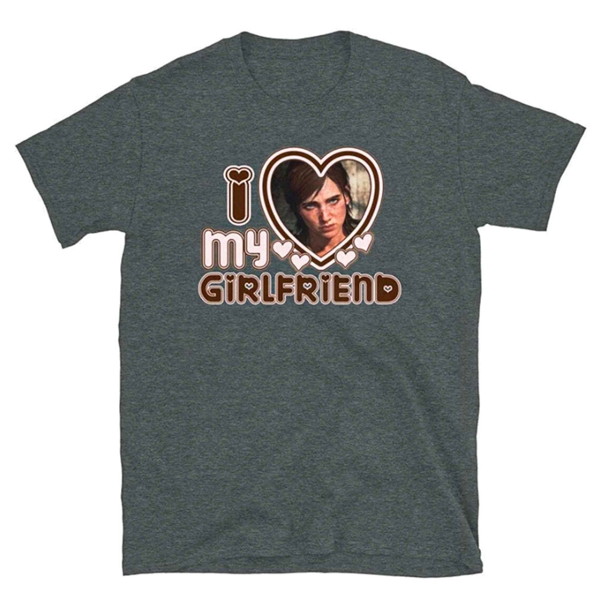 I Love My Girlfriend Ellie Williams Tshirt - Dark Grey / XL Available at 2Fast2See.co