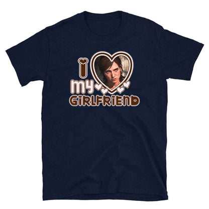I Love My Girlfriend Ellie Williams Tshirt - Navy Blue / XL Available at 2Fast2See.co