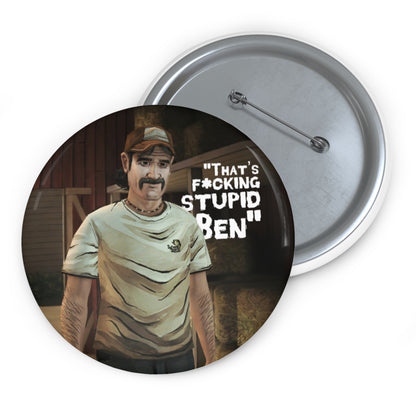 Telltale's The Walking Dead "That's F*cking Stupid Ben" Character Game Badge