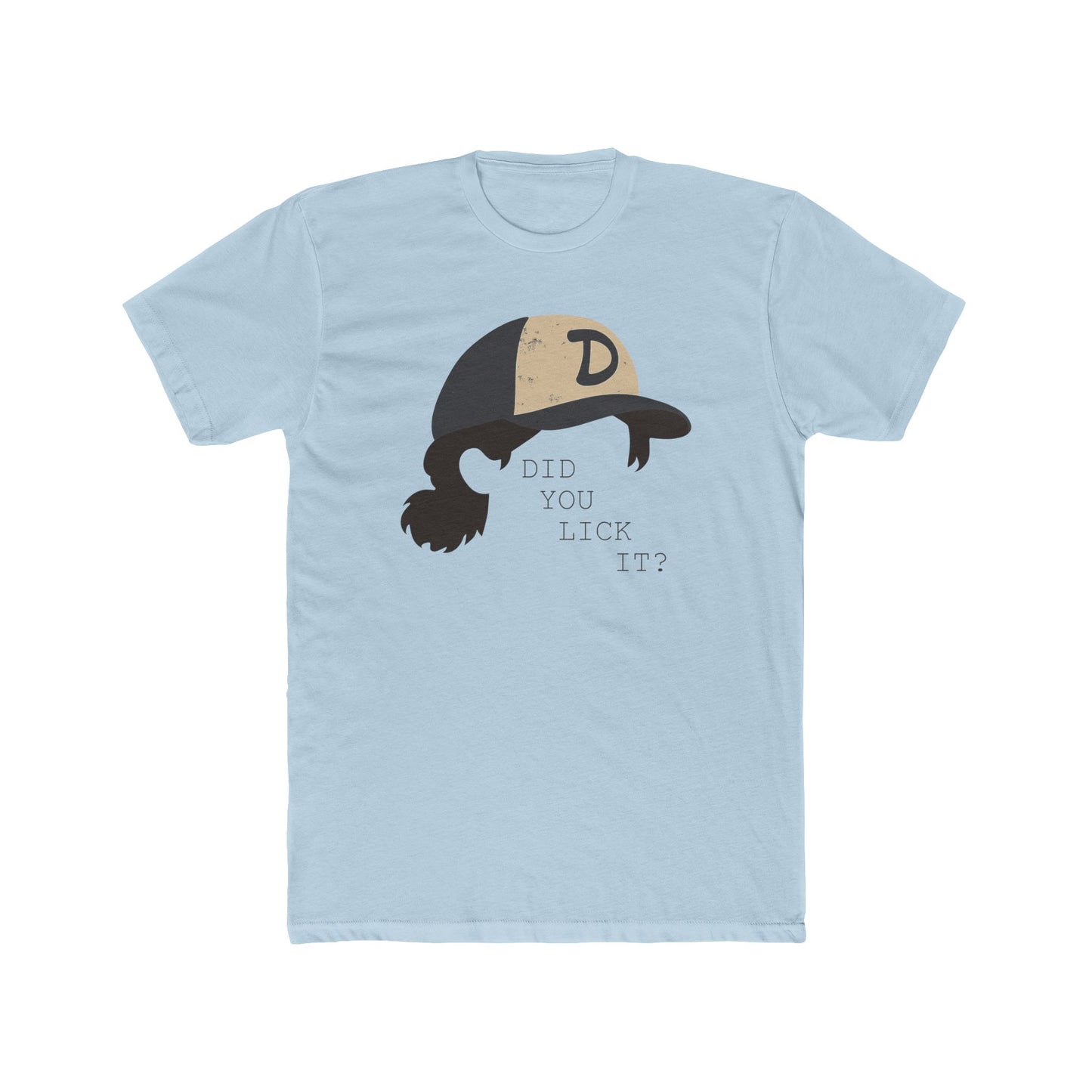 The Walking Dead Did You Lick It? Tshirt Unisex Cotton Crew Tee