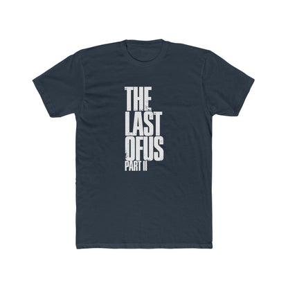 The Last of Us Part II Casual Tshirt Unisex Cotton Crew Tee - T-Shirt Available at 2Fast2See.co
