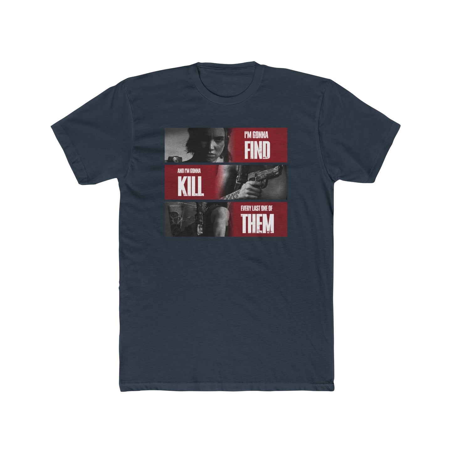 The Last of Us Every Last One of Them Tshirt Unisex Cotton Crew Tee