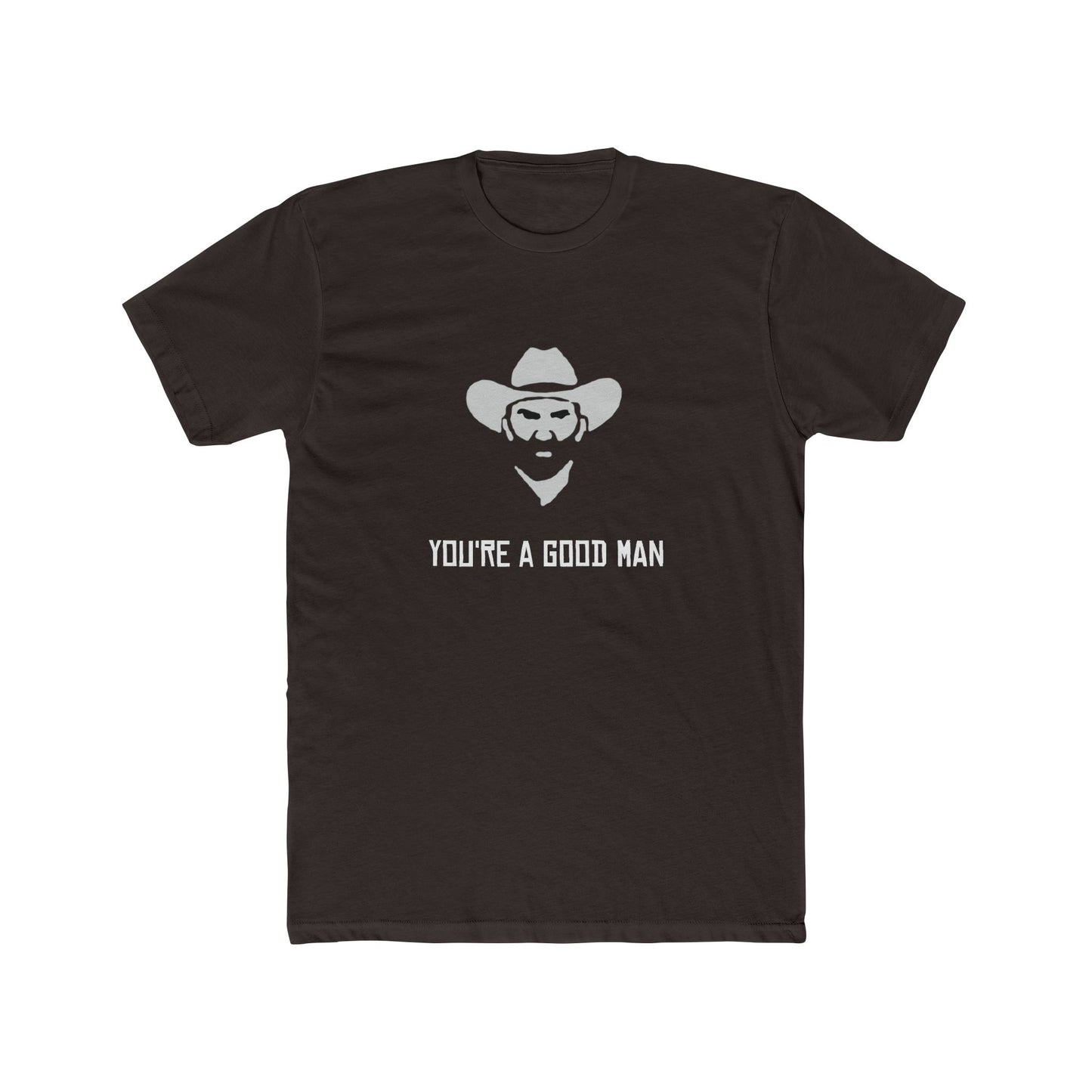Red Dead Redemption You're a Good Man Tshirt Unisex Cotton Crew Tee