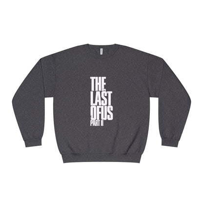 The Last of Us Part II Unisex Crewneck Sweatshirt Cozy Gift