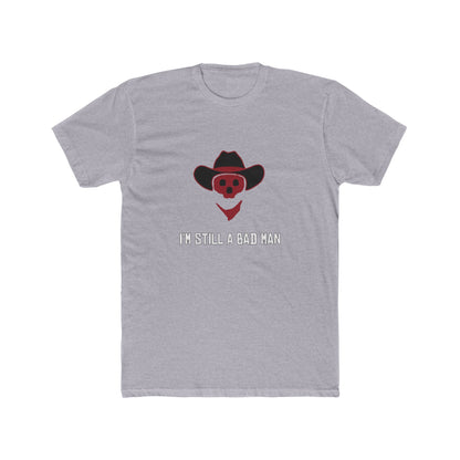 Red Dead Redemption I'm Still a Bad Man Tshirt Unisex Cotton Crew Tee