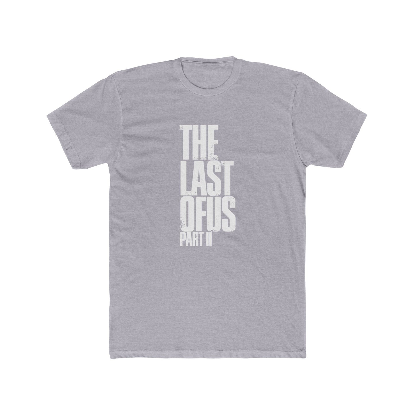 The Last of Us Part II Casual Tshirt Unisex Cotton Crew Tee - T-Shirt Available at 2Fast2See.co