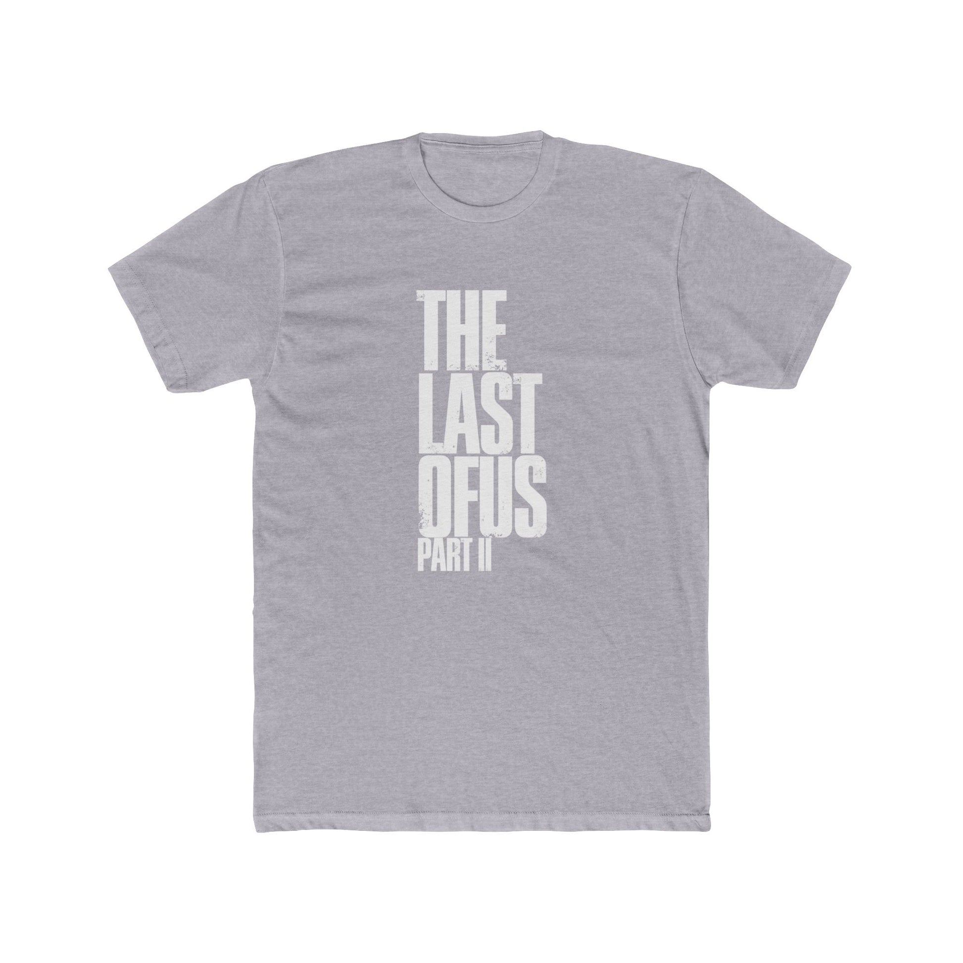 The Last of Us Part II Casual Tshirt Unisex Cotton Crew Tee - T-Shirt Available at 2Fast2See.co
