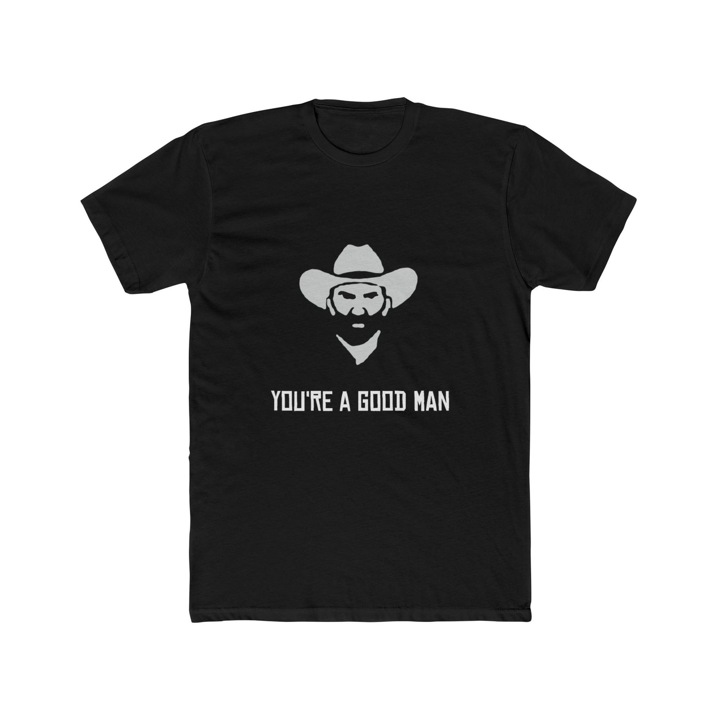 Red Dead Redemption You're a Good Man Tshirt Unisex Cotton Crew Tee