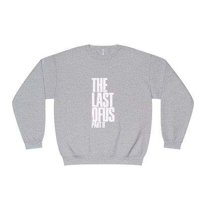 The Last of Us Part II Unisex Crewneck Sweatshirt Cozy Gift