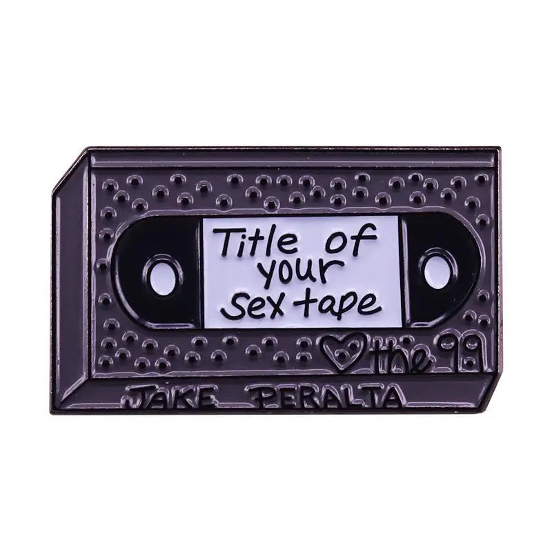 Title Of Your Sex Tape Enamel Pin - Title Of Your Sex Tape Available at 2Fast2See.co