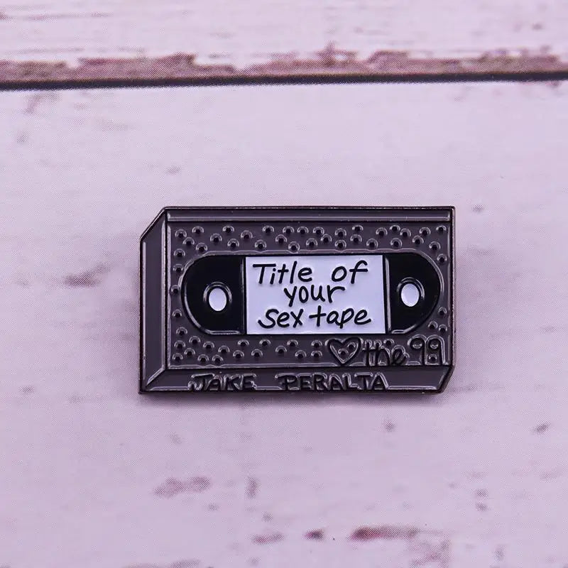 Title Of Your Sex Tape Enamel Pin - Available at 2Fast2See.co