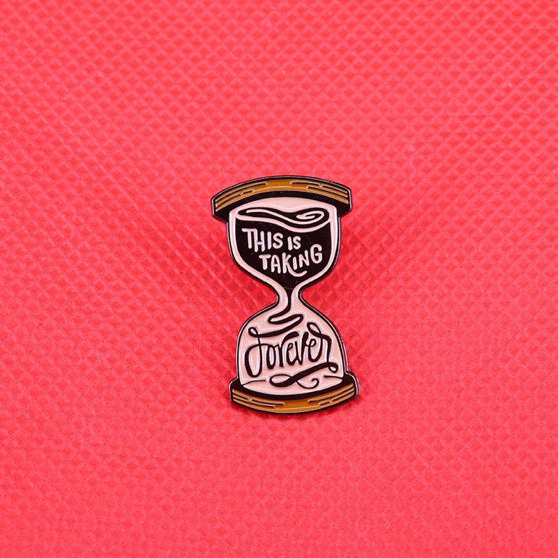 This Is Taking Forever Retro Enamel Pin - Available at 2Fast2See.co