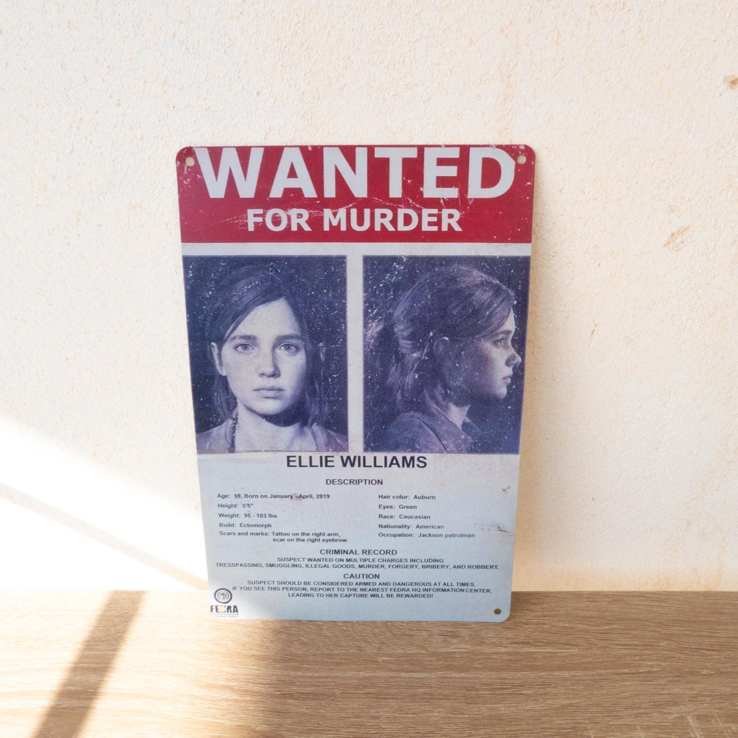 Wanted for Murder Ellie Williams Inspired Metal Wall Sign
