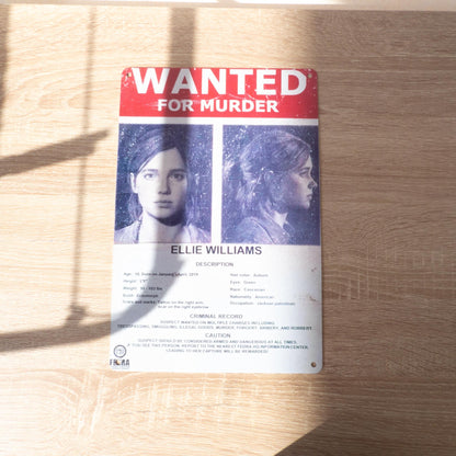 Wanted for Murder Ellie Williams Inspired Metal Wall Sign