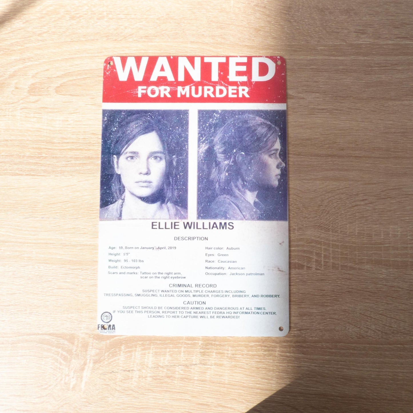 Wanted for Murder Ellie Williams Inspired Metal Wall Sign