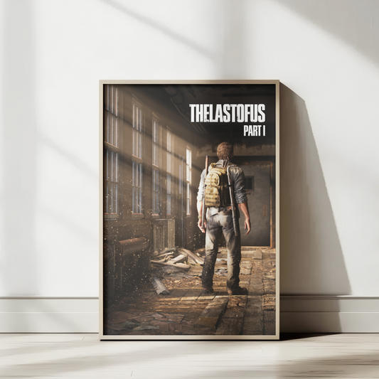 The Last of Us Part I Joel in Pittsburgh Poster Wall Decoration