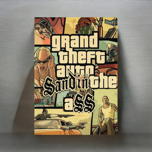 Grand Theft Auto Sand In The A$$ Game Retro Poster