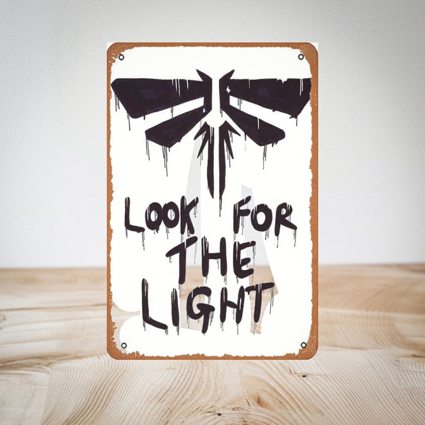 The Last of Us Firefly Metal Sign Look For The Light