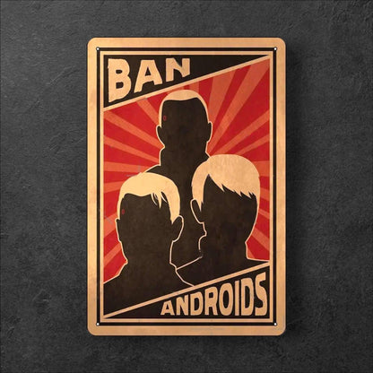 Detroit: Become Human - Anti-Android Propaganda Poster Metal Tin Sign