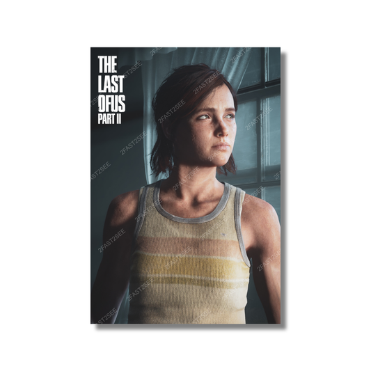The Last of Us Part II Ellie Williams Farm Area Poster Wall Decoration