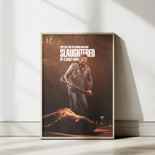 The Last of Us Joel Miller Crazy Man Poster Wall Decoration