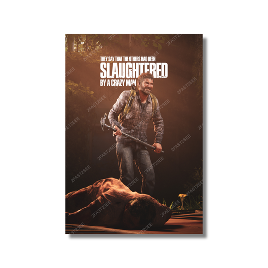 The Last of Us Joel Miller Crazy Man Poster Wall Decoration