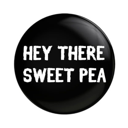 Telltale The Walking Dead Hey There Sweet Pea Handmade Round Badge